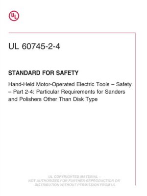 UL 60745-2-4 PDF UL 60745-2-4 PDF