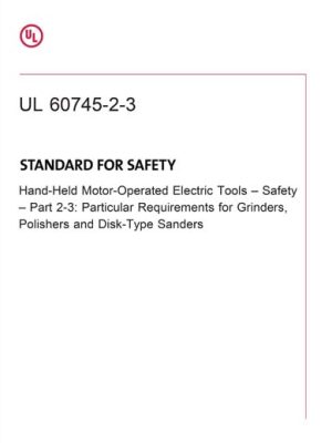 UL 60745-2-3 PDF UL 60745-2-3 PDF