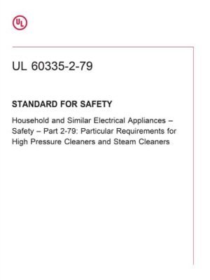 UL 60335-2-79 PDF UL 60335-2-79 PDF