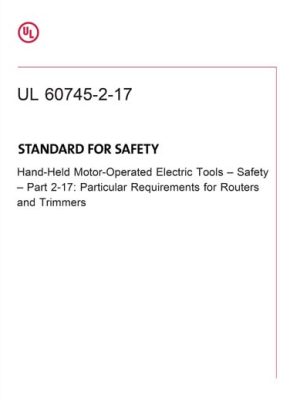 UL 60745-2-17 PDF UL 60745-2-17 PDF